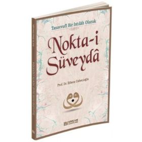 Nokta-i Süveyda - Ethem Cebecioğlu