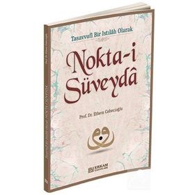 Nokta-i Süveyda - Ethem Cebecioğlu