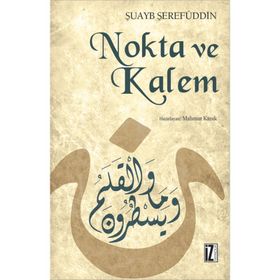 NOKTA VE KALEM - ŞUAYB ŞEREFUDDİN