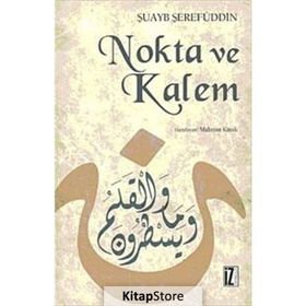 NOKTA VE KALEM - ŞUAYB ŞEREFUDDİN