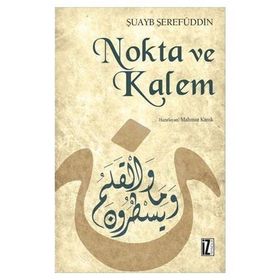 NOKTA VE KALEM - ŞUAYB ŞEREFUDDİN