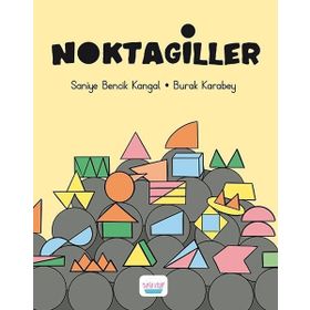 Noktagiller - Saniye Bencik Kangal Burak Karabey