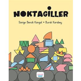 Noktagiller - Saniye Bencik Kangal Burak Karabey