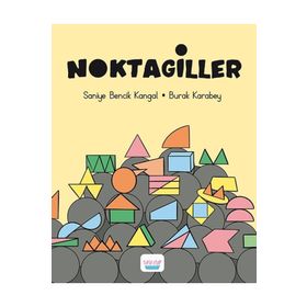 Noktagiller - Saniye Bencik Kangal Burak Karabey