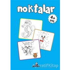 Noktalar 4 Yaş - Beyaz Panda Yayınları