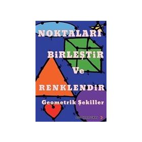 Noktaları Birleştir ve Renklendir Geometrik Şekiller - Ayla Karaduman
