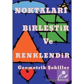Noktaları Birleştir ve Renklendir Geometrik Şekiller - Ayla Karaduman