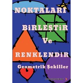 Noktaları Birleştir ve Renklendir Geometrik Şekiller - Ayla Karaduman