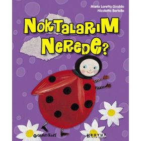 NOKTALARIN NEREDE? - MARIA LORETTA GIRALDO; MICOLETTA BERTELLE