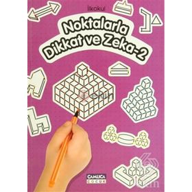 NOKTALARLA DIKKAT VE ZEKA 2 İLKOKUL - TUNAHAN COŞKUN