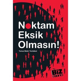 NOKTAM EKSIK OLMASIN - YUNUS BEKIR YURDAKUL