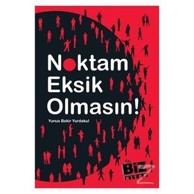 NOKTAM EKSIK OLMASIN - YUNUS BEKIR YURDAKUL