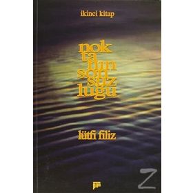 NOKTANIN SONSUZLUĞU İKİNCİ KITAP - LÜTFİ FILIZ