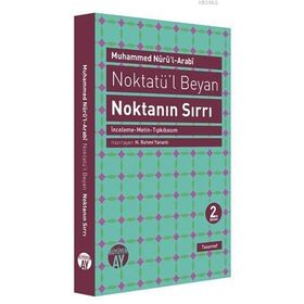 NOKTATÜ'L BEYAN - NOKTANIN SIRRI - MUHAMMED NURU´L-ARABI