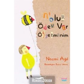 Nolur Ödev Ver Öğretmenim - Nazmi Ağıl