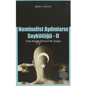 Nominalist Aydınların Soykütüğü 2 - İkbal Vurucu