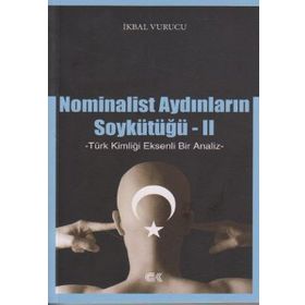 Nominalist Aydınların Soykütüğü 2 - İkbal Vurucu