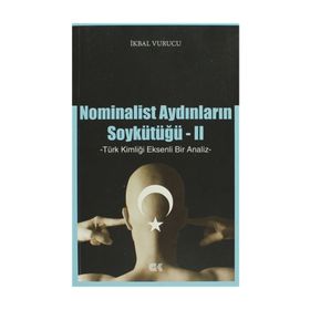 Nominalist Aydınların Soykütüğü 2 - İkbal Vurucu
