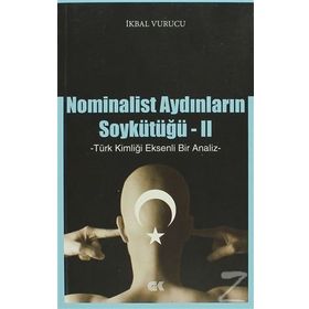 Nominalist Aydınların Soykütüğü 2 - İkbal Vurucu