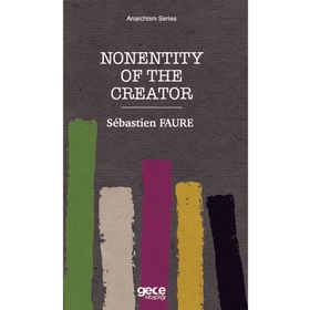 Nonentity Of The Creator-Gece Kitaplığı