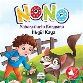 Nono 3 - Yabancılarla Konuşma Sesli Kitap - İlkgül Kaya