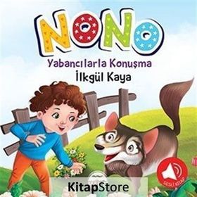 Nono 3 - Yabancılarla Konuşma Sesli Kitap - İlkgül Kaya