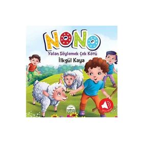 Nono 4; Yalan Söylemek Çok Kötü - İlkgül Kaya