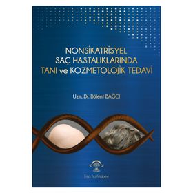 Nonsikatrisyel Saç Hastalıklarında Tanı ve Kozmetolojik Tedavi - Ema Tıp Kitabevi