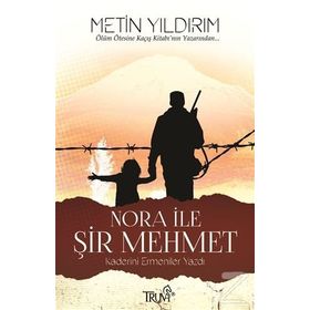 Nora İle Şir Mehmet - Metin Yıldırım