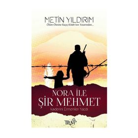 Nora İle Şir Mehmet - Metin Yıldırım