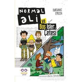 Normal Ali ve Boş İşler Çetesi-Cezve Çocuk Yayıncılık