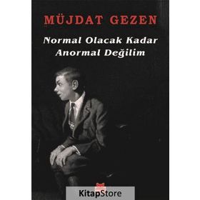 Normal Olacak Kadar Anormal Değilim - Müjdat Gezen