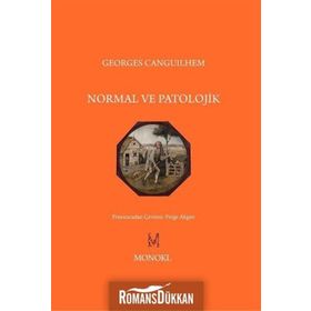 Normal ve Patolojik - Georges Canguilhem
