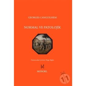 Normal ve Patolojik - Georges Canguilhem