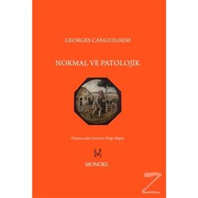Normal ve Patolojik - Georges Canguilhem