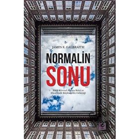 Normalin Sonu - James K. Galbraith - Efil Yayınevi