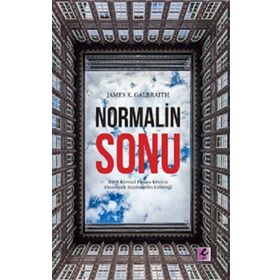 Normalin Sonu - James K. Galbraith - Efil Yayınevi