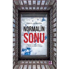 Normalin Sonu - James K. Galbraith - Efil Yayınevi