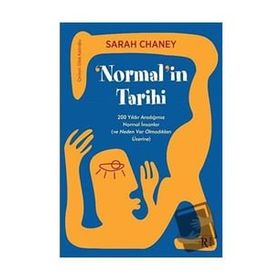 Normalin Tarihi Sarah Chaney