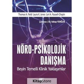 Nöro-psikolojik Danışma- Beyin Temelli Klinik Yaklaşımlar - Vahap Yorğun