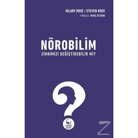 Nörobilim Zihnimizi Değiştirebilir mi? - Hilary Rose
