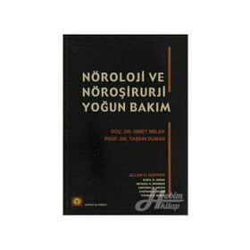 NÖROLOJİ VE NÖROŞİRURJİ YOĞUN BAKIM - İSMET MELEK;TAŞKIN DUMAN