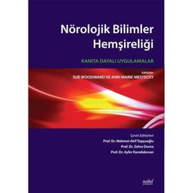 Nörolojik Bilimler Hemşireliği-kanıta Dayalı Uygulamalar - Nobel Tıp Kitabevleri
