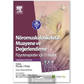 Nöromuskuloskeletal Muayene ve Değerlendirme - Nicola J. Petty