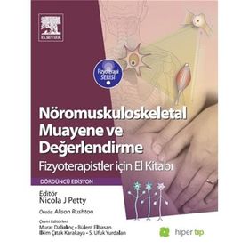 Nöromuskuloskeletal Muayene ve Değerlendirme - Nicola J. Petty