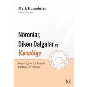 Nöronlar Diken Dalgalar ve Kurabiye - Kolektif