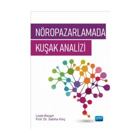 Nöropazarlamada Kuşak Analizi - Sabiha Kılıç