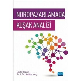 Nöropazarlamada Kuşak Analizi - Sabiha Kılıç