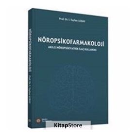 Nöropsikofarmakoloji - Prof. Dr. İ. Tayfun Uzbay