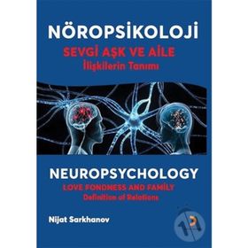 Nöropsikoloji - Nijat Sarkhano